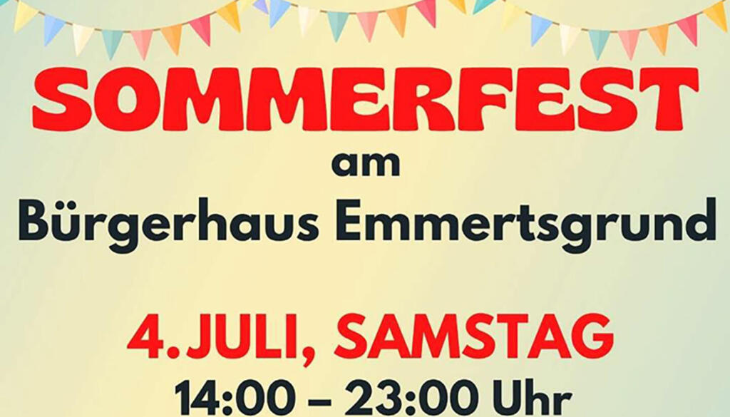 Titel: Sommerfest am Bürgerhaus Emmertsgund, Datum und Zeit
